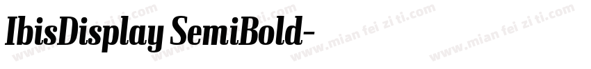 IbisDisplay SemiBold字体转换